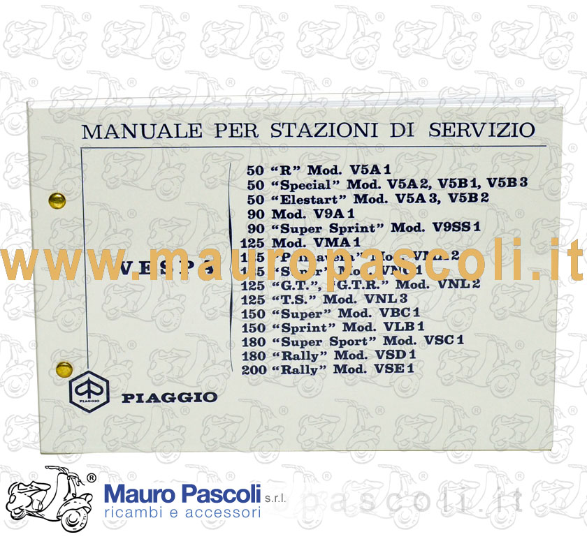 Manuale per stazione di servizio piaggio,vespa 50 - 90 - 125 - 150 - 180 - 200.