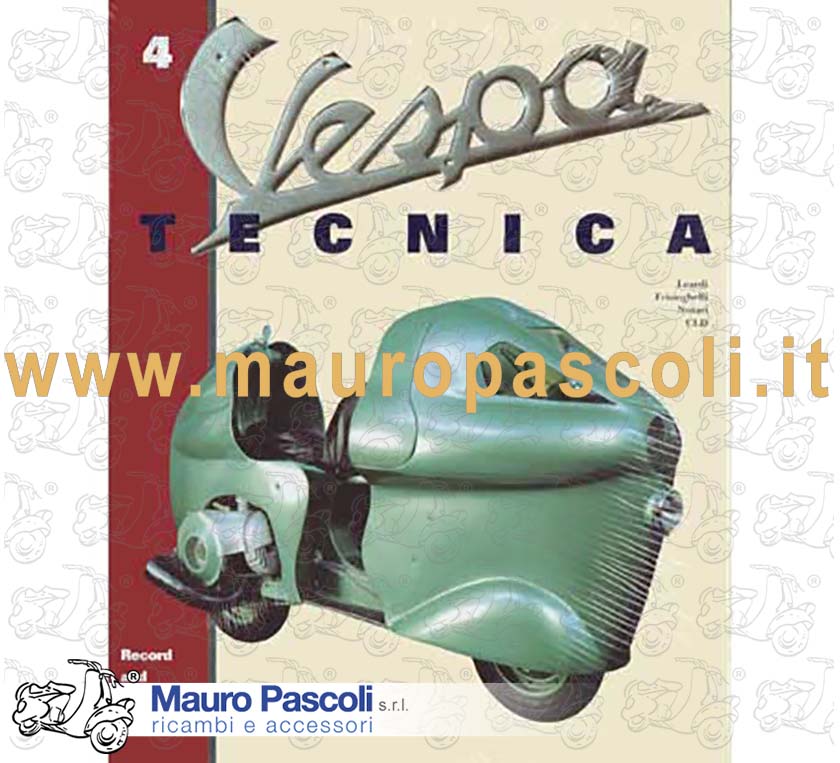 Vespa tecnica volume 4 -in lingua inglese - record and special production .