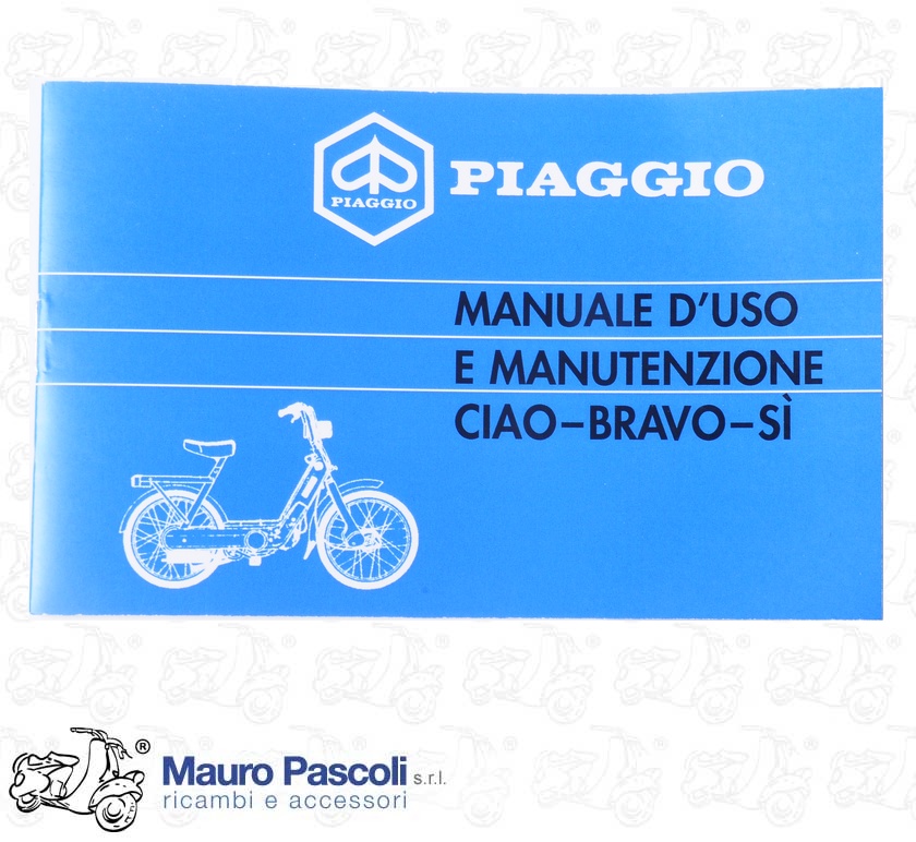 Libretto uso e manutenzione,ciclomotore Ciao  - Bravo  - si.
