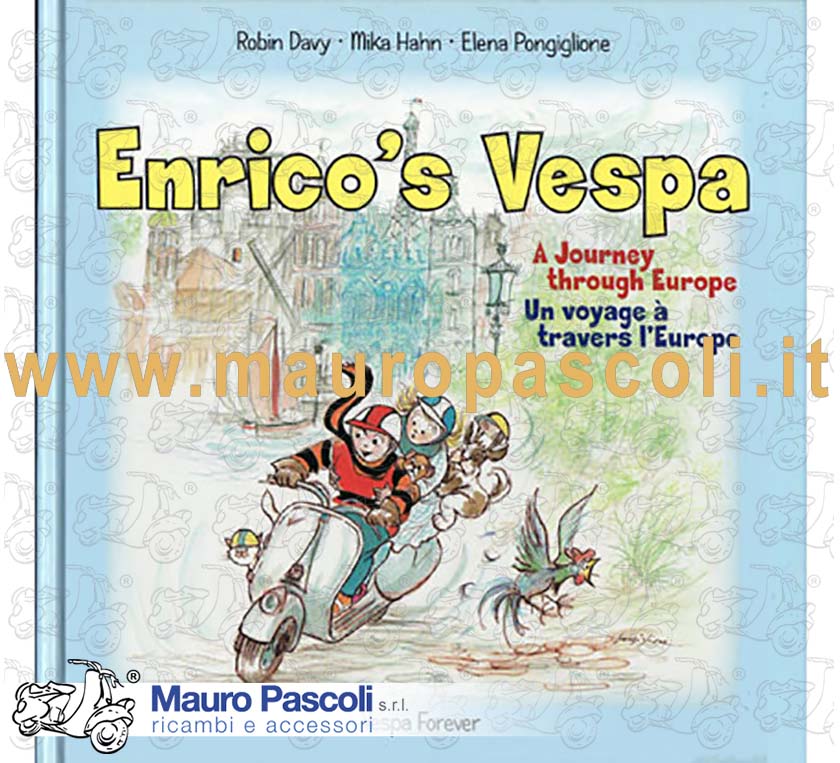 BOOK: ENRICO'S VESPA - A JOURNEY THROUGH EUROPE - VESPA FOREVER