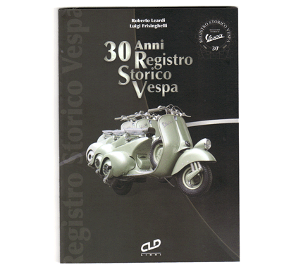 30 anni registro storico Vespa .