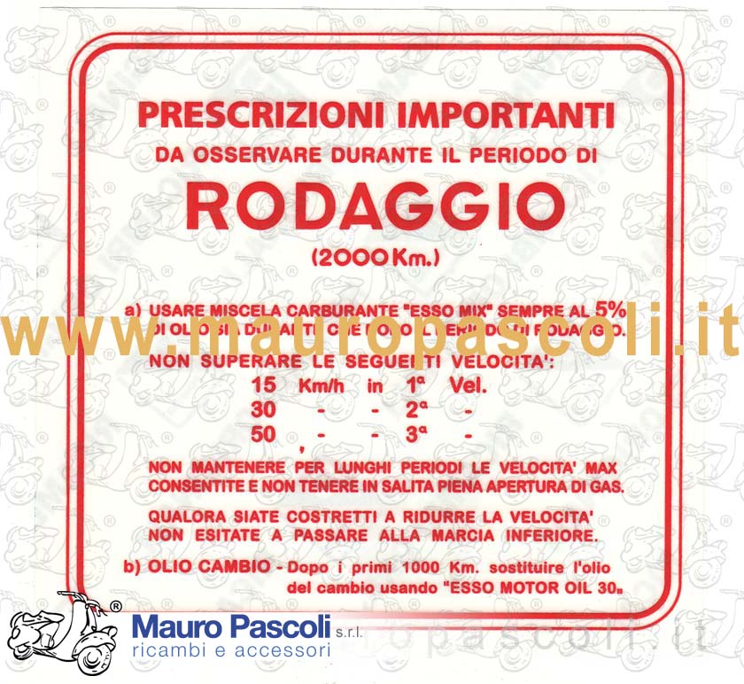 Scritta adesiva norme di rodaggio con miscela al 5%,vespa - ape.