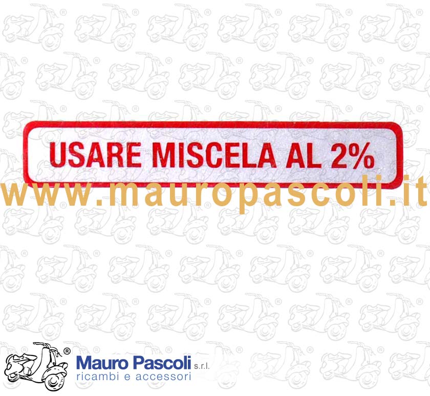 Adesivo miscela con percentuale olio al 2%,vespa 50 - 90 - 125 - 150 - 180 - 200.