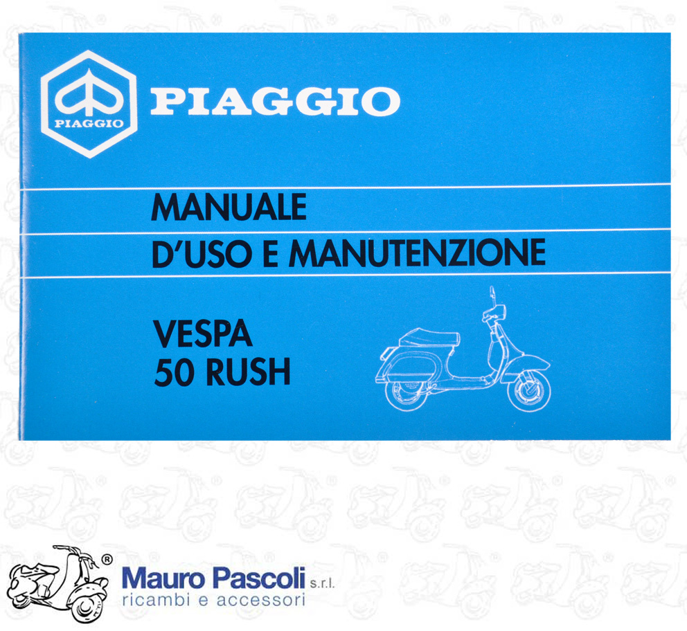 Libretto uso e manutenzione,vespa 50rush.