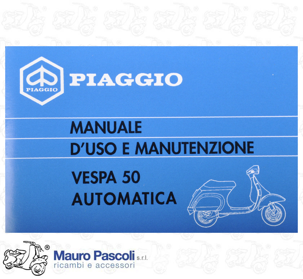 Libretto uso e manutenzione,vespa 50 automatica.