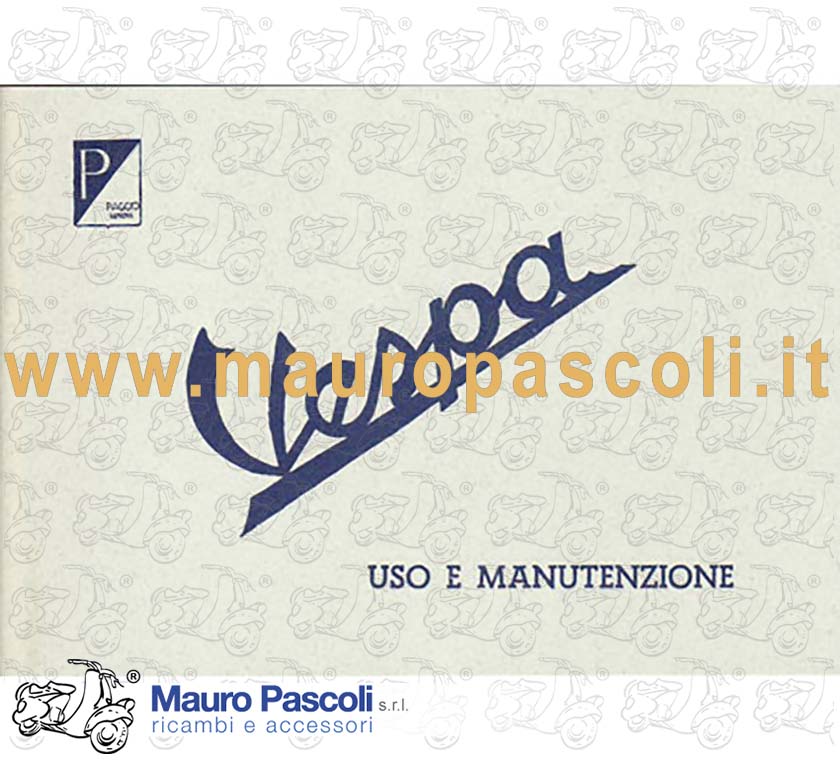 Libretto uso e manutenzione,vespa 98 1. serie 1946.