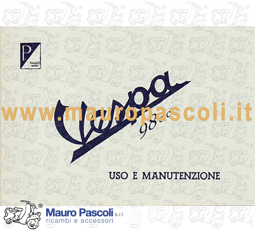 Libretto uso e manutenzione, Vespa 98 2. serie 1947.