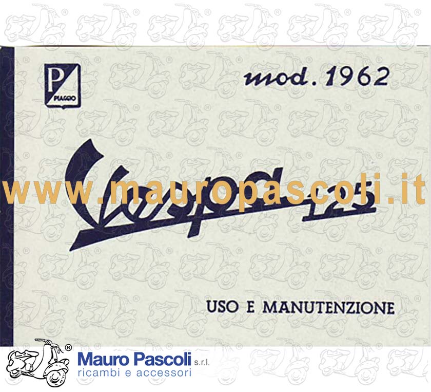 Libretto uso e manutenzione,vespa 125 1961>62.