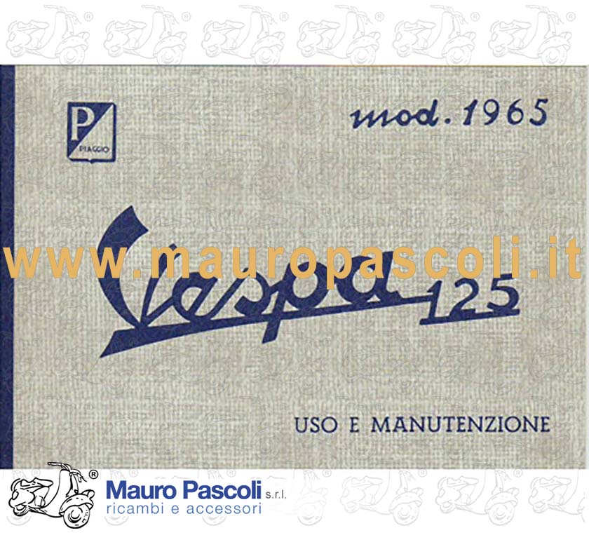 Libretto uso e manutenzione,vespa 125 1964>66.