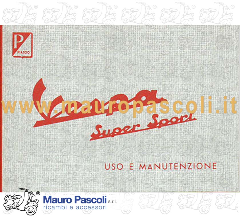 Libretto uso e manutenzione,vespa 180 super sport 1966>68.