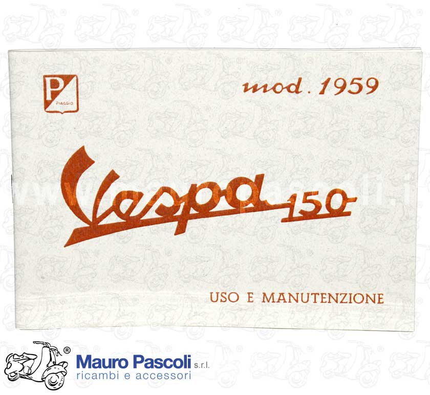 Libretto uso e manutenzione,vespa 150 1958>60.