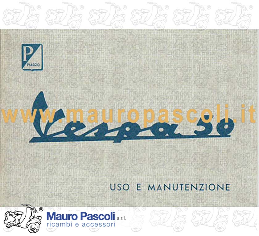 Libretto uso e manutenzione,vespa 50 ,1963>71.