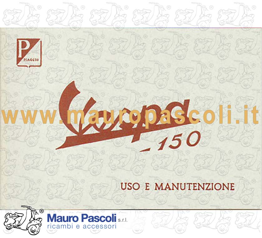 Libretto uso e manutenzione,vespa 150 1957>58.